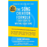 The Song Creation Formula: 7 Easy Steps to Writing Your Song