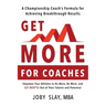 Get More:: A Championship Coach's Formula for Achieving Breakthrough Results