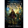 The Oracle's Bridge: Book 1 of The Bridges of Magic Series