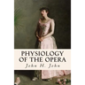 Physiology of The Opera
