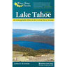 Five-Star Trails: Lake Tahoe: 40 Unforgettable Hikes in the Central Sierra Nevada