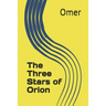 The Three Stars of Orion