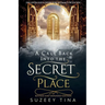 A Call Back Into The Secret Place