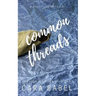Common Threads: A Collection of Poetry