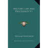 Military Law and Precedents V1