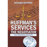 Huffman'S Services the Negotiator: Nationwide Sentence Reductions