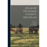 Atlas of Hillsdale County, Michigan