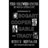 Four Hollywood Legends in World Literature: References to Bogart, Cooper, Gable and Tracy (hardback)