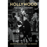Hollywood: The Oral History