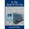 In the Back of the Van: The Story of One Unforgettable Summer