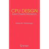 CPU Design: Answers to Frequently Asked Questions