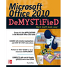 Microsoft Office 2010 DeMYSTiFieD