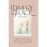 Daily Grace for Women: Devotional Reflections to Nourish Your Soul