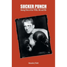 Sucker Punch: Boxing Films of the 1930s, 40s and 50s