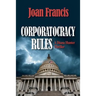 Corporatocracy Rules: A Diana Hunter Thriller