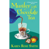 Murder with Chocolate Tea