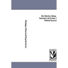 My Diaries; Being a Personal Narrative of Events, 1888-1914, by Wilfrid Scawen Blunt.