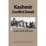 Kashmir Conflict Detail: Law and Abuse