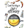 Cook Your Way to Love & Harmony