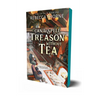 Can't Spell Treason Without Tea