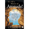 It's All a Matter of Attitude!