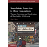 Shareholder Protection in Close Corporations