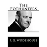 The Pothunters