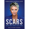 Scars - What Drs. Didn't Tell Them