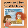 Alexa and Her Invisible Friend