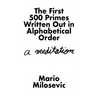 The First 500 Primes Written Out in Alphabetical Order: A Meditation