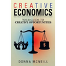 Creative Economics: Your Guide to Creative Opportunities