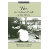 We, the Ordinary People of the Streets
