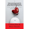The Do's & Don'ts of Online Dating for Single Parents: Volume 1: Taking the Plunge - Essentials for Successful Dating
