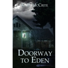 Doorway to Eden