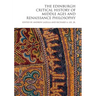 The Edinburgh Critical History of Middle Ages and Renaissance Philosophy