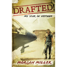 Drafted!: My Year in Vietnam