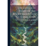 The Geologic Story of the Rocky Mountain National Park, Colorado