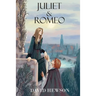 Juliet and Romeo