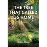 The Tree That Called Us Home