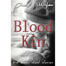 Blood Kin: And Other Short Stories