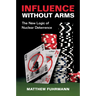 Influence without Arms