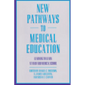 New Pathways in Medical Education: Learning to Learn at Harvard Medical School
