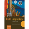 Field Linguistics: A Beginner's Guide