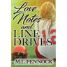 Love Notes and Line Drives