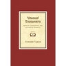 Unusual Encounters: Medicine, Shakespeare, and Historical Moments