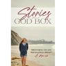 Stories from a God Box: Discovering the God Who is Always Present