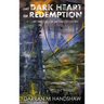 The Dark Heart of Redemption: A Chronicles of Actaeon Story