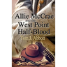 Allie McCrae and the West Point Half-Blood