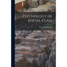 Psychology of Social Class
