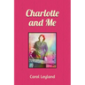 Charlotte and Me